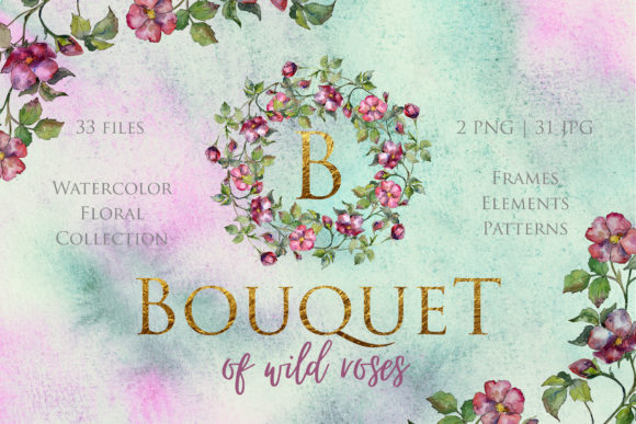 Bouquet of Wild Roses Watercolor Illustrations